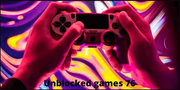 76 unblocked games
